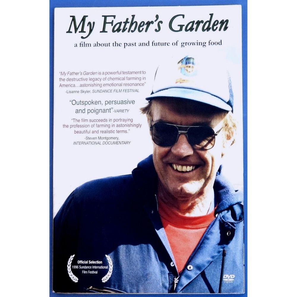 My Father's Garden Documentary DVD Miranda Productions Sustainable Farming Film